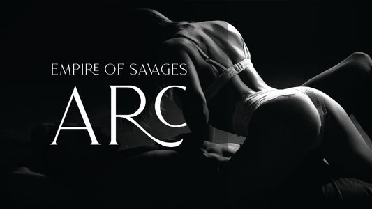 Empire of Savages: ARCs Available Now