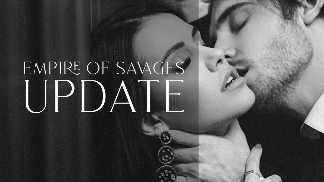 Empire of Savages: Update #1