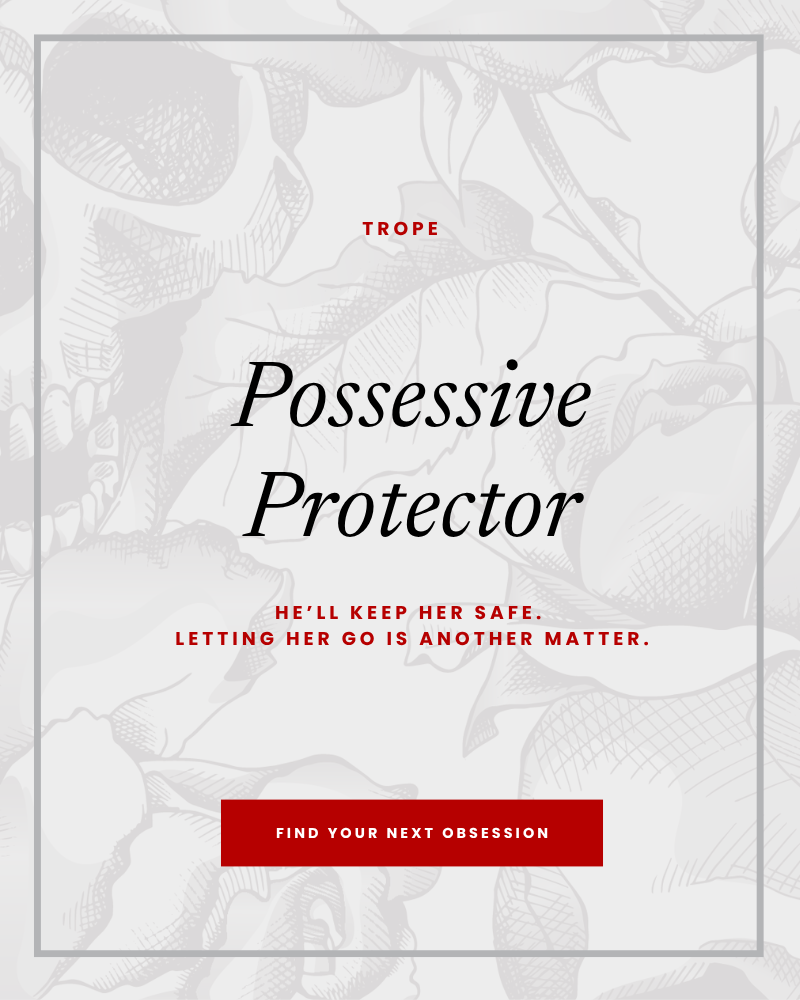 Possessive Protectors