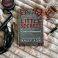 HARDBACK: Little Secrets (Dirty Deeds #2)