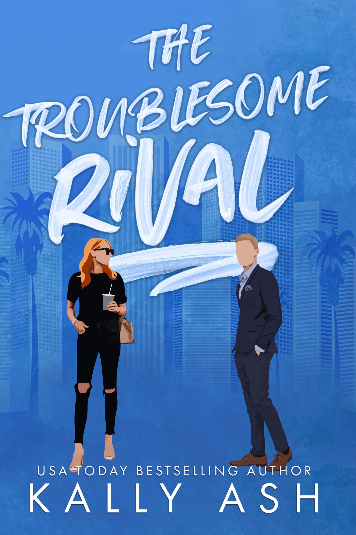 The Troublesome Rival: A Rivals-to-Lovers Romance (e-book #3)