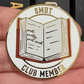 Smut Club Member Enamel Pin